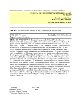 NATIONAL WEATHER SERVICE INSTRUCTION 10-1601 July 20, 2004 Operations and Services Performance, NWSPD 10-16 VERIFICATION PROCEDURES