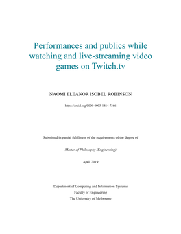 Performances and Publics While Watching and Live-Streaming Video Games on Twitch.Tv