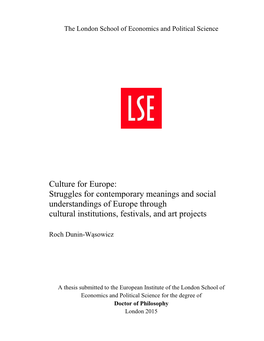Culture for Europe: Struggles for Contemporary Meanings and Social Understandings of Europe Through Cultural Institutions, Festivals, and Art Projects
