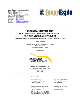 TECHNICAL REPORT and PRELIMINARY ECONOMIC ASSESSMENT for the MOSS LAKE PROJECT (Compliant with Regulation 43-101 / NI 43-101 and Form 43-101F1)