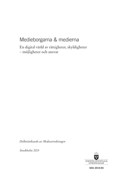 Medieborgarna & Medierna. En Digital Värld Av Rättigheter, Skyldigheter