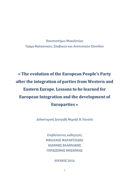The Evolution of the European People's Party After the Integration of Parties from Western and Eastern Europe. Lessons to B