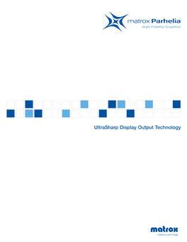 Ultrasharp Display Output Technology