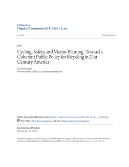 Cycling, Safety, and Victim-Blaming: Toward a Coherent Public Policy for Bicycling in 21St Century America