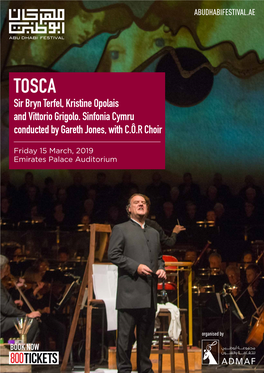 Sir Bryn Terfel, Kristine Opolais and Vittorio Grigolo. Sinfonia Cymru Conducted by Gareth Jones, with C.Ô.R Choir