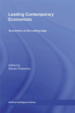 Leading Contemporary Economists: Economics at the Cutting Edge