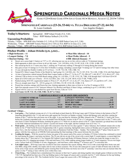 Springfield Cardinals Media Notes Game #120  Home Game #59  Away Game #61  Monday, August 12, 2019  7:05Pm