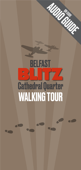 Belfast Blitz Walking Tour