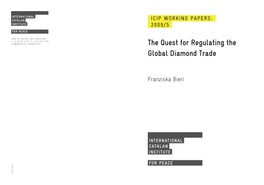 The Quest for Regulating the Global Diamond Trade