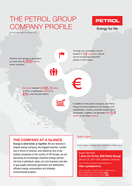 THE PETROL GROUP COMPANY PROFILE All Information Refers to the Year 2015