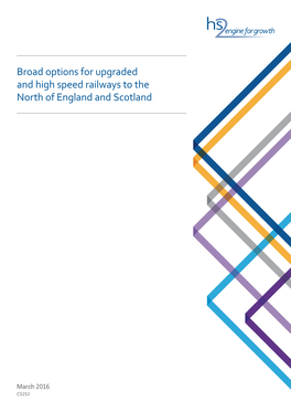 Broad Options for Upgraded and High Speed Railways to the North of England and Scotland