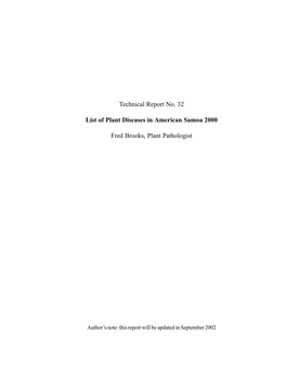 Technical Report No. 32 List of Plant Diseases in American Samoa 2000 Fred Brooks, Plant Pathologist