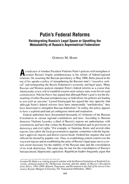 Putin's Federal Reforms Reintegrating Russia 'S Legal Space Or Upsetting the Metastability of Russia 'S Asymmetrical Federalism