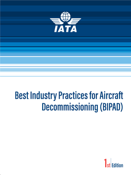 Best Industry Practices for Aircraft Decommissioning (BIPAD)