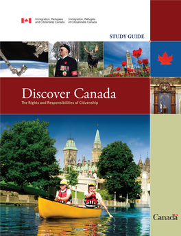 Discover Canada: the Rights and Responsibilities of Citizenship, Available from Citizenship and Immigration Canada at No Cost