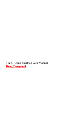Tac 5 Recon Paintball Gun Manual