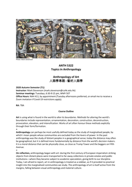 ANTH 5322 Topics in Anthropology Anthropology of Art 人類學專題 : 藝術人類學