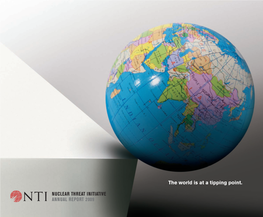 Nuclear Threat Initiative Annual Report 2009 the World Is at a Tipping Point