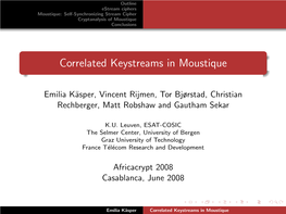 Correlated Keystreams in Moustique