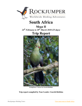 South Africa Mega II 24Th February to 20Th March 2018 (25 Days) Trip Report