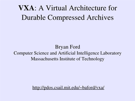 A Virtual Architecture for Durable Compressed Archives