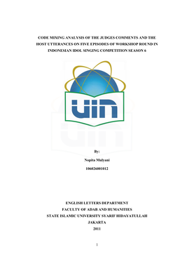 1 Code Mixing Analysis of the Judges Comments and the Host Utterances on Five Episodes of Workshop Round in Indonesian Idol Sing