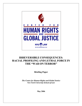 Racial Profiling and Lethal Force in the “War on Terror”