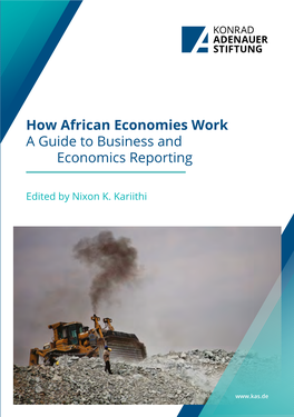 How African Economies Work a Gu Ide to Business and Economics