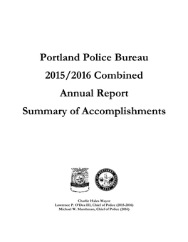 Portland Police Bureau 2015/2016 Combined Annual Report Summary of Accomplishments