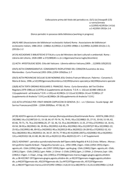 Collocazione Prima Del Titolo Del Periodico Es. (3/1) (O) (Vasapolli 2/3) A.=Anno/Annata A.1(1950)-4(1953)N.1-6 (O) A.1-4(1950-1953)N.1-6