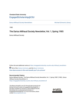 The Darius Milhaud Society Newsletter, Vol. 1, Spring 1985