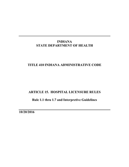 410 IAC 15-1 Hospitals Licensure Rules with Interpretive Guidelines