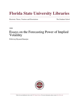 Essays on the Forecasting Power of Implied Volatility Prithviraj Shyamal Banerjee