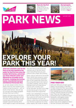 EXPLORE YOUR PARK THIS YEAR! 2014 Was a Fantastic Year for the Last Year