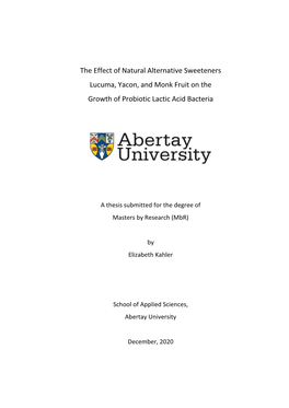 The Effect of Natural Alternative Sweeteners Lucuma, Yacon, and Monk Fruit on the Growth of Probiotic Lactic Acid Bacteria