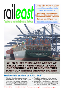NOVEMBER 2019 Railfuture East Anglia TOPICS COVERED in THIS ISSUE of RAIL EAST