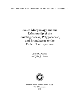 Pollen Morphology and the Relationship of the Plumbaginaceae, Polygonaceae, and Prirnulaceae to the Order Centrospermae