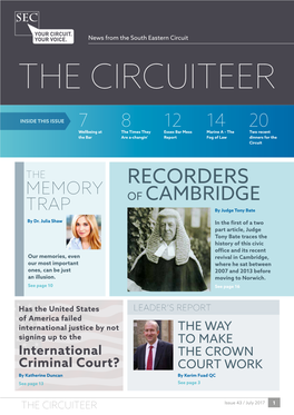 THE CIRCUITEER Issue 43 / July 2017 1 News from the South Eastern Circuit EDITOR’S COLUMN