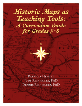 Historic Maps As Teaching Tools: a Curriculum Guide for Grades 5–8