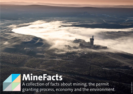 Minefacts a Collection of Facts About Mining, the Permit Granting Process, Economy and the Environment Aitik