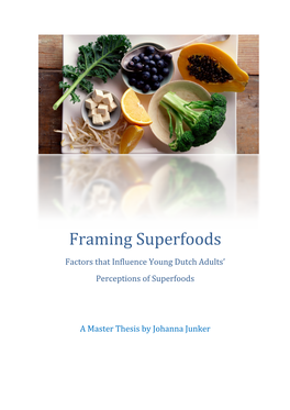 Framing Superfoods