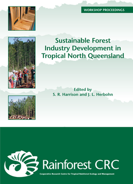 Sustainable Forest Industry Development in Tropical North Queensland