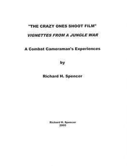 A Combat Cameraman's Experiences by Richard H. Spencer