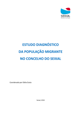 Estudo De Diagnóstico Da População Migrante No Concelho Do Seixal