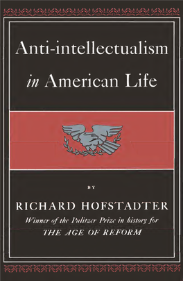 Richard Hofstadter Anti Intellectualism in American Life Vintage ( 1966)