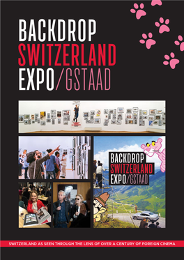 Switzerland As Seen Through the Lens of Over a Century of Foreign Cinema Fr Backdrop Switzerland Expo/Gstaad