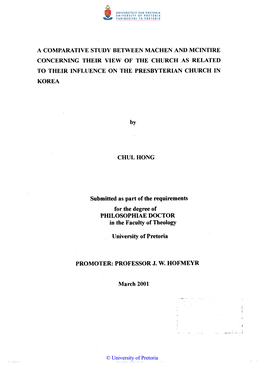 A Comparative Study Between Machen and Mcintire Concerning Their View of the Church As Related to Their Influence on the Presbyterian Church in Korea