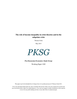 The Role of Income Inequality in Crisis Theories and in the Subprime Crisis