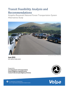 Transit Feasibility Analysis and Recommendations Arapaho-Roosevelt National Forest Transportation System Alternatives Study