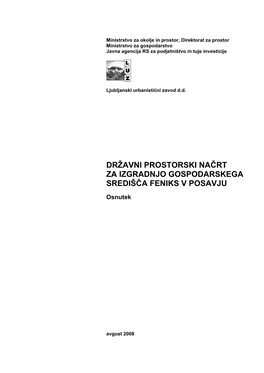 Državni Prostorski Načrt Za Izgradnjo Gospodarskega Središča Feniks V Posavju